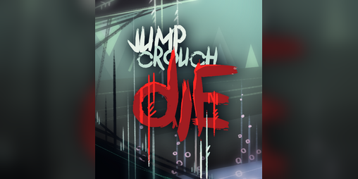 Cover image for Jump Crouch Die!