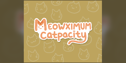 Cover image for Meowximum Catpacity