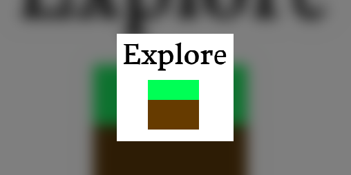 Cover image for Explore v0.1