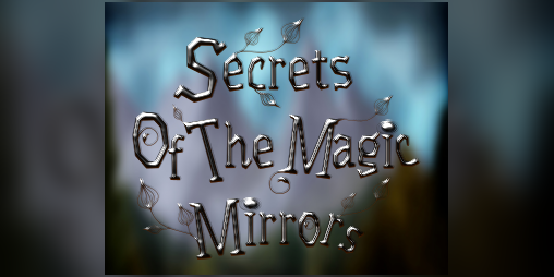 Cover image for Secrets Of The Magic Mirrors