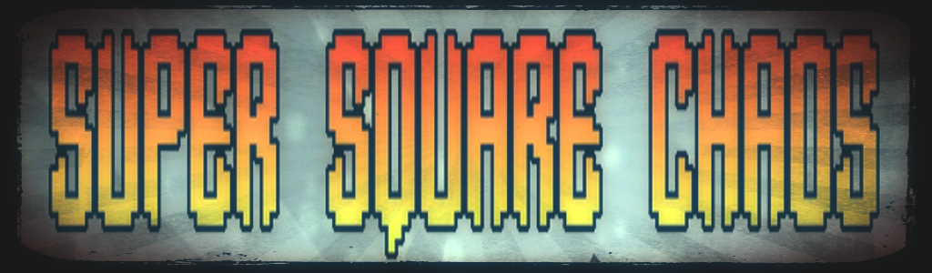 Super Square Chaos