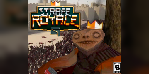 Cover image for STRAFE® Royale [Browser Brawl]