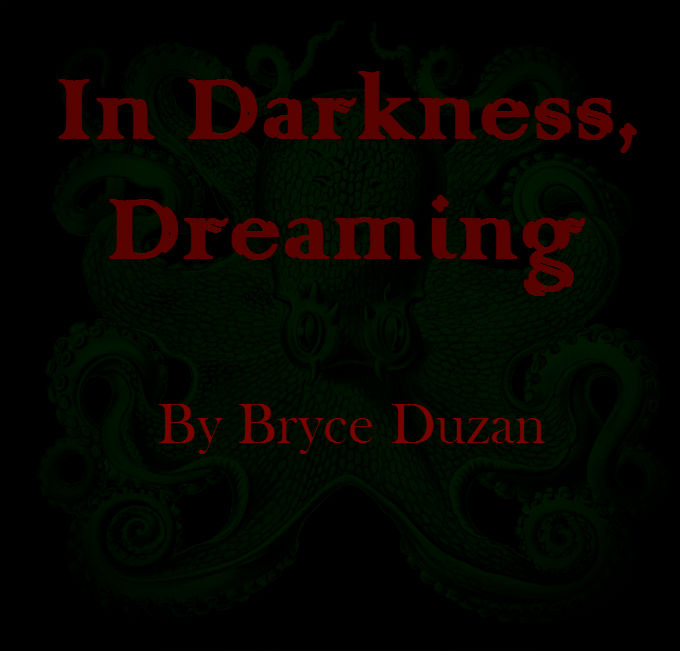 In Darkness, Dreaming