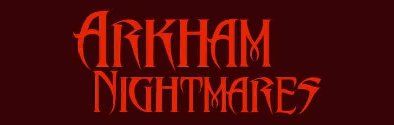 Arkham Nightmares