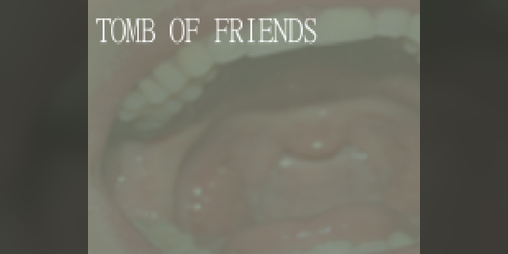 Cover image for Tomb Of Friends