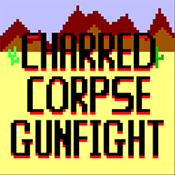 Cover image for CHARRED CORPSE GUNFIGHT