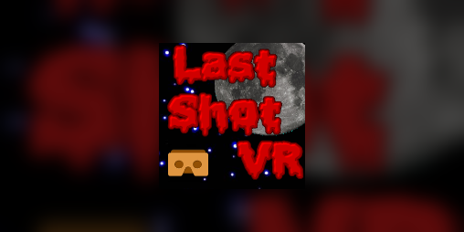 Cover image for Last Shot VR for Cardboard
