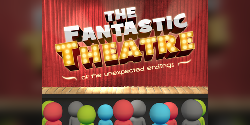 Cover image for The Fantastic Theatre of Unexpected Endings