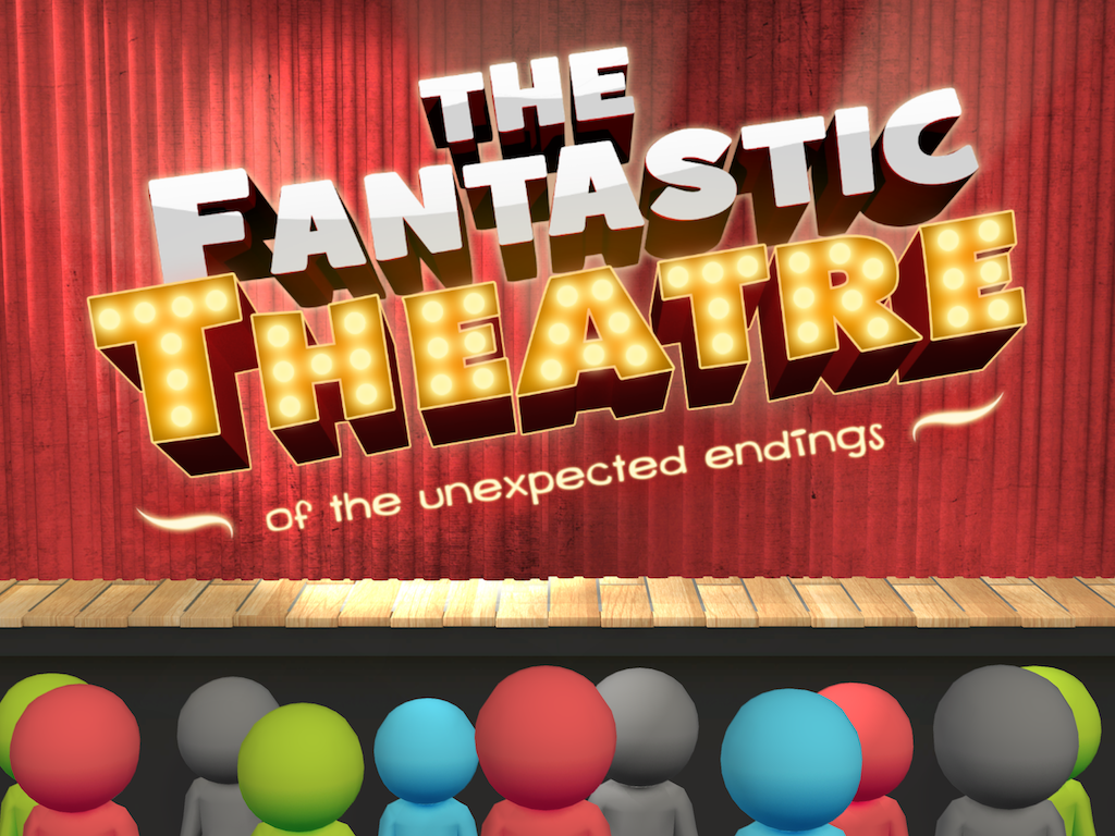 Cover image for The Fantastic Theatre of Unexpected Endings