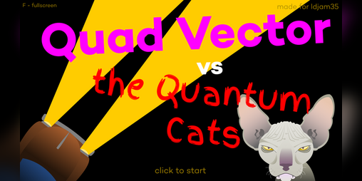 Cover image for Quad Vector versus the Quantum Cats