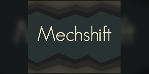 Cover image for MechShift