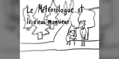 Cover image for Le météorologue et le vieux monsieur