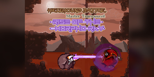Cover image for Hellhound Battle Master Tournament - Rise of the Morpho Ray