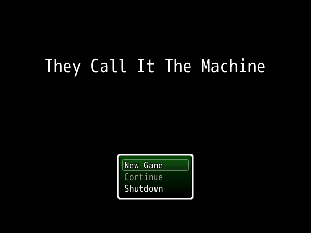 They Call It The Machine