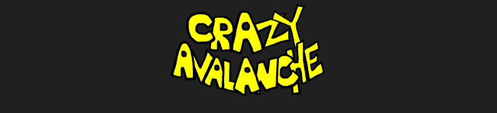 Crazy Avalanche