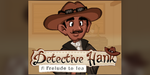 Cover image for Detective Hank; A Prelude to Tea