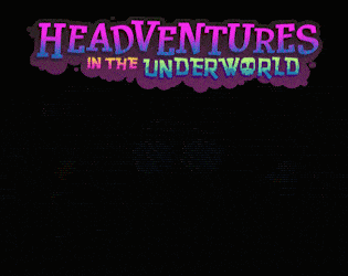 Headventures in the Underworld