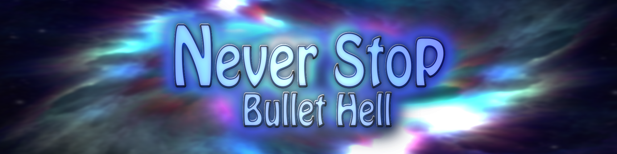 Never Stop - Bullet Hell