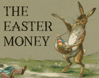 The Easter Money  