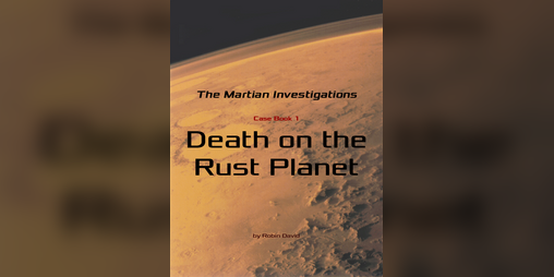 Cover image for The Martian Investigations: Case 1