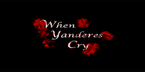 Cover image for When Yanderes Cry