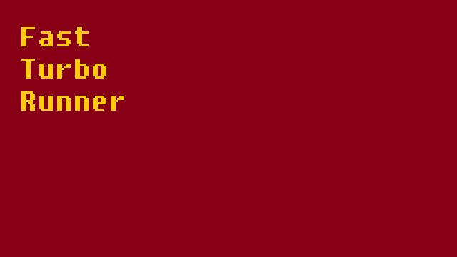 Fast Turbo Runner