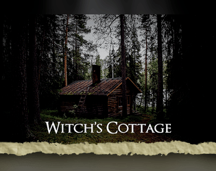 Witch's Cottage   - A 5e one-shot adventure for first level heroes! 