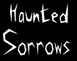 Haunted Sorrows