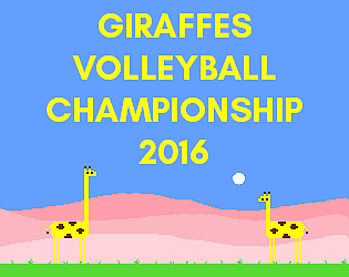 Giraffes Volleyball Championship 2016 [Free] [Sports] [Windows] [macOS]