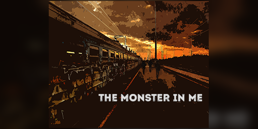 Cover image for The Monster In Me