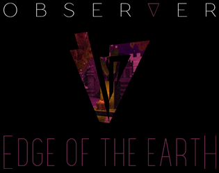 OBSERVER EFFECT - Edge of the Earth
