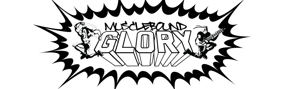 Musclebound Glory