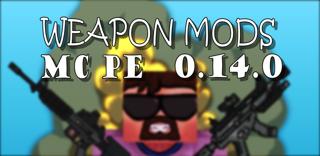 Weapon MODS for Minecraft PE