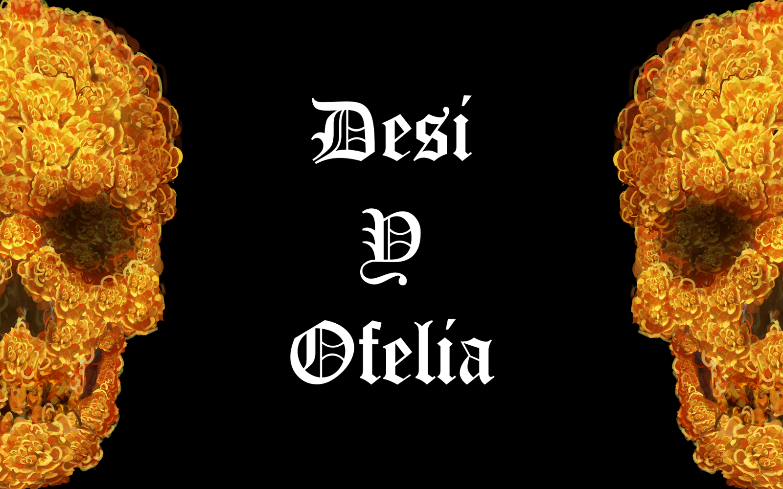 Desi Y Ofelia