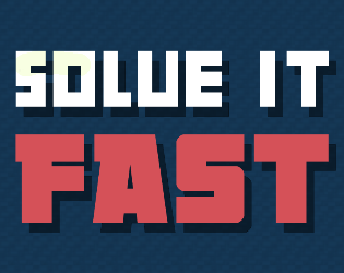 Solve It Fast!