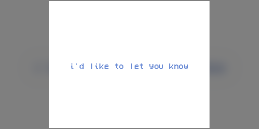 Cover image for i'd like to let you know