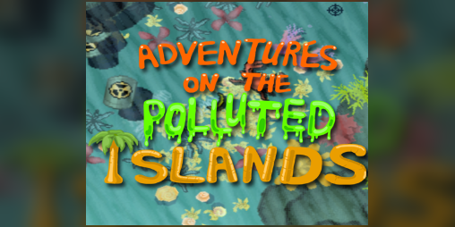 Cover image for Adventures On The Polluted Islands