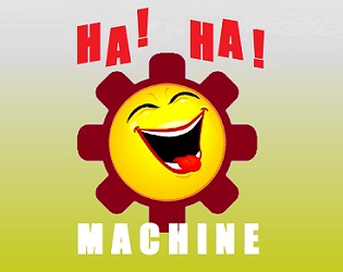 Ha!-Ha! Machine