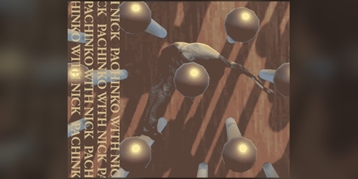 Cover image for Pachinko With Nick