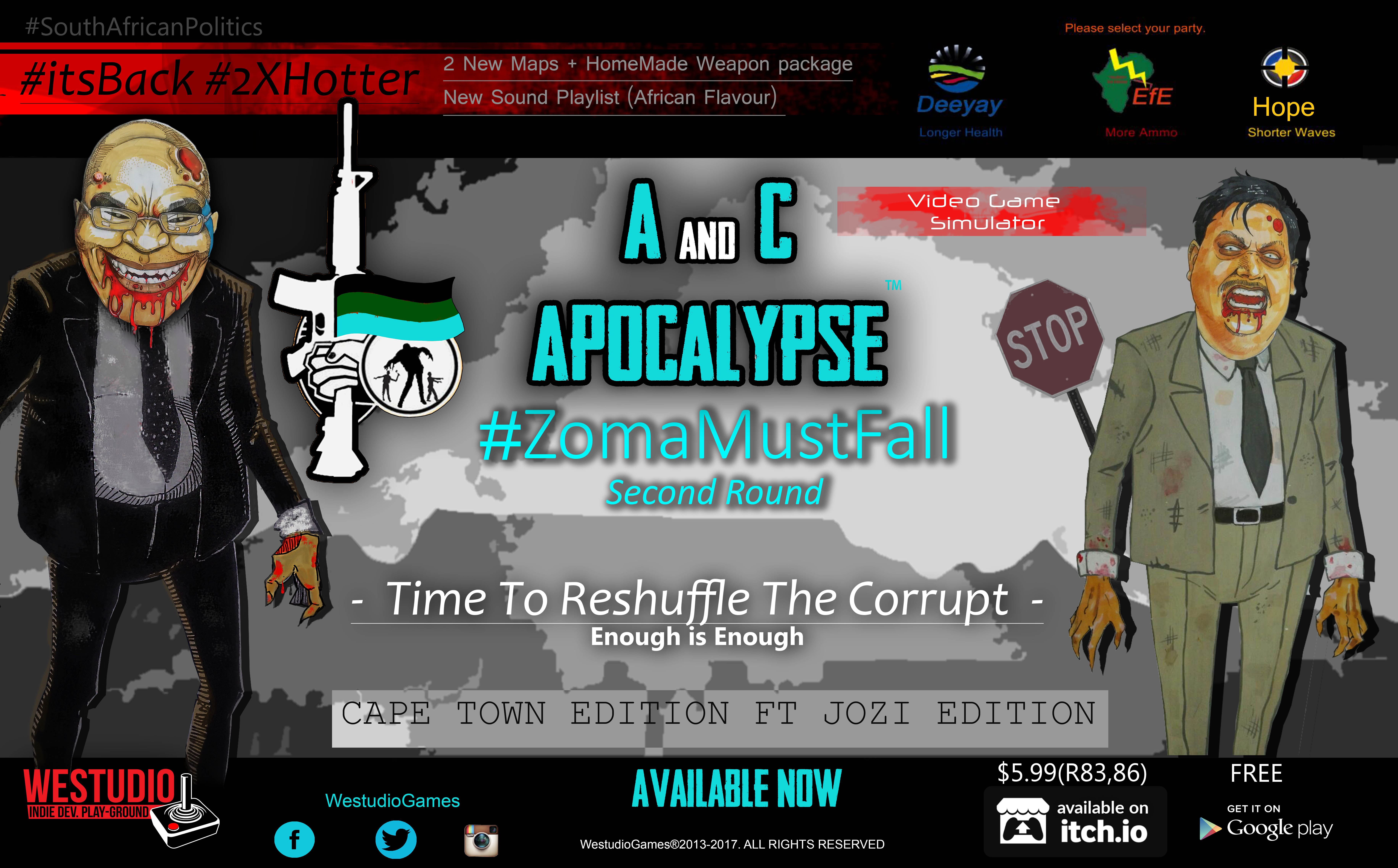 A and C apocalypse - #ZomaMustFall (Second Round)