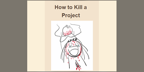 Cover image for How to Kill a Project