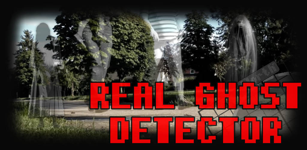 Real Ghost Detector