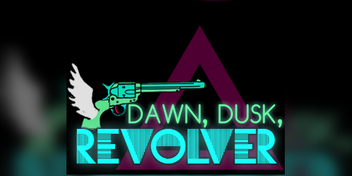 Cover image for Dawn, Dusk, Revolver