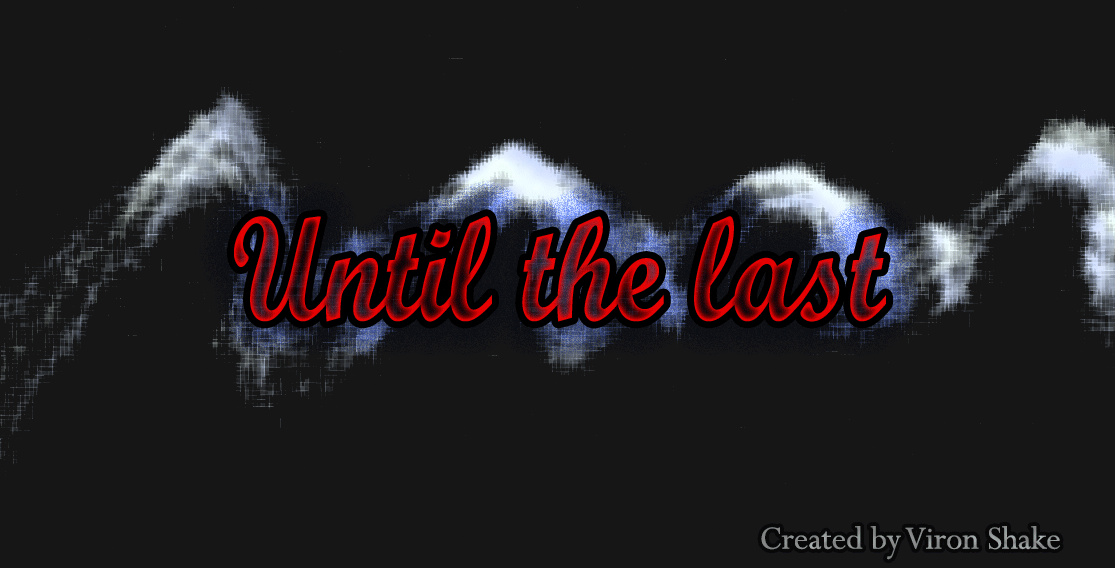 Until the last