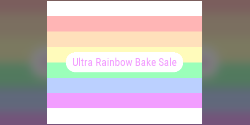 Cover image for Ultra Rainbow Bake Sale