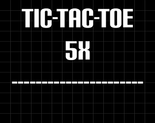 Cover image for Tic-Tac-Toe 5x