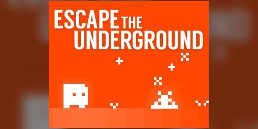 Cover image for Escape the Underground
