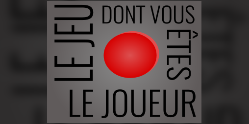 Cover image for Le Jeu Dont Vous Êtes Le Joueur