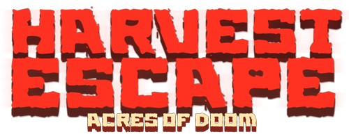 Harvest Escape: Acres of Doom