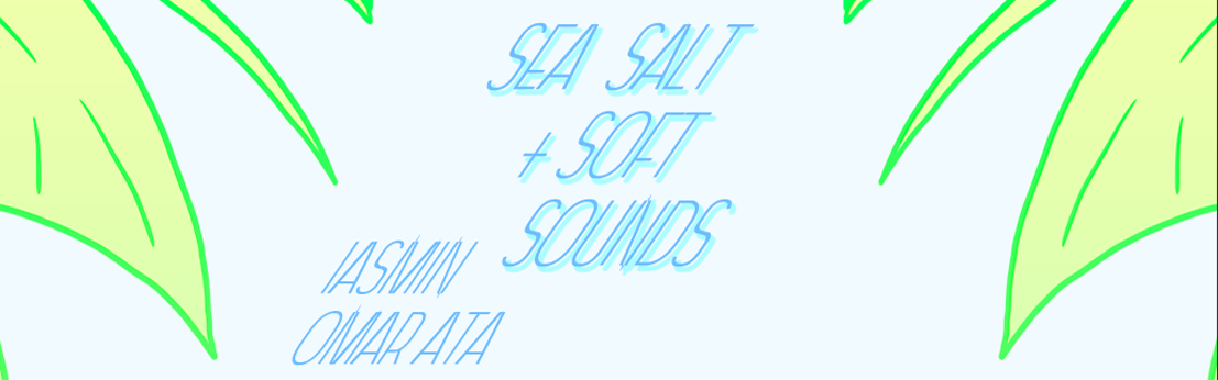 Sea Salt & Soft Sounds